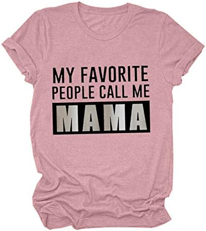 Любимите ми Тениски People Call Me Мама за Жени с Забавен Писмото Принтом на Деня на Майката, Тениски с Къс Ръкав и кръгло деколте,